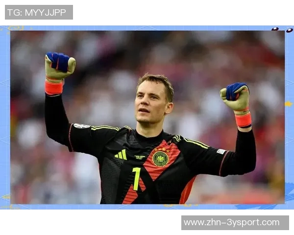 鲍曼赞诺伊尔为世界顶级门将之一树立了标杆与榜样